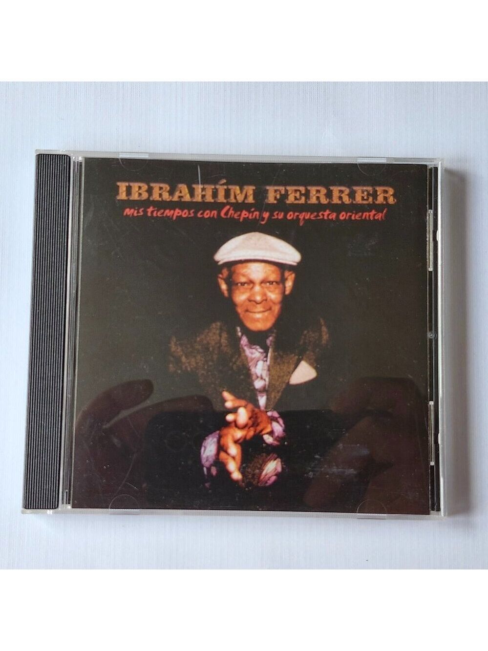 Ibrahim Ferrer Mis Tiempos Con Chepín Y Su Orquesta Oriental
